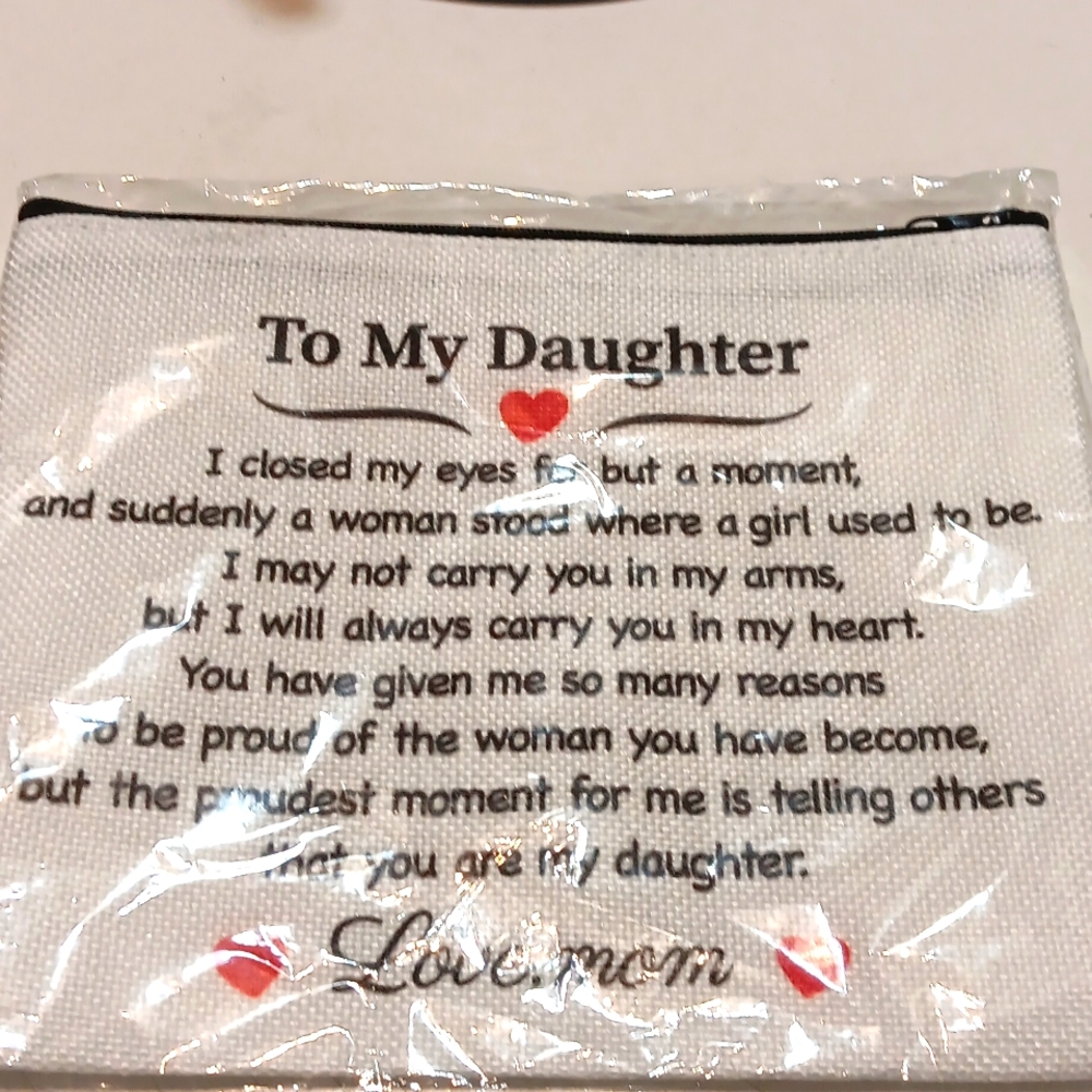 NIP Super cute and adoring makeup bag To My Daughter, READ this you'll w…